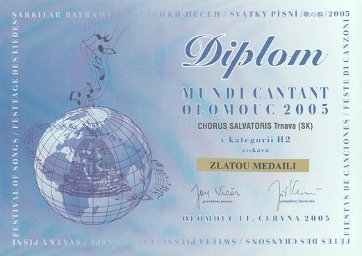 Diplom - zlatá medaila v kategórii H2 festivalu MUNDI CANTANT (Olomouc 11. júna 2005)